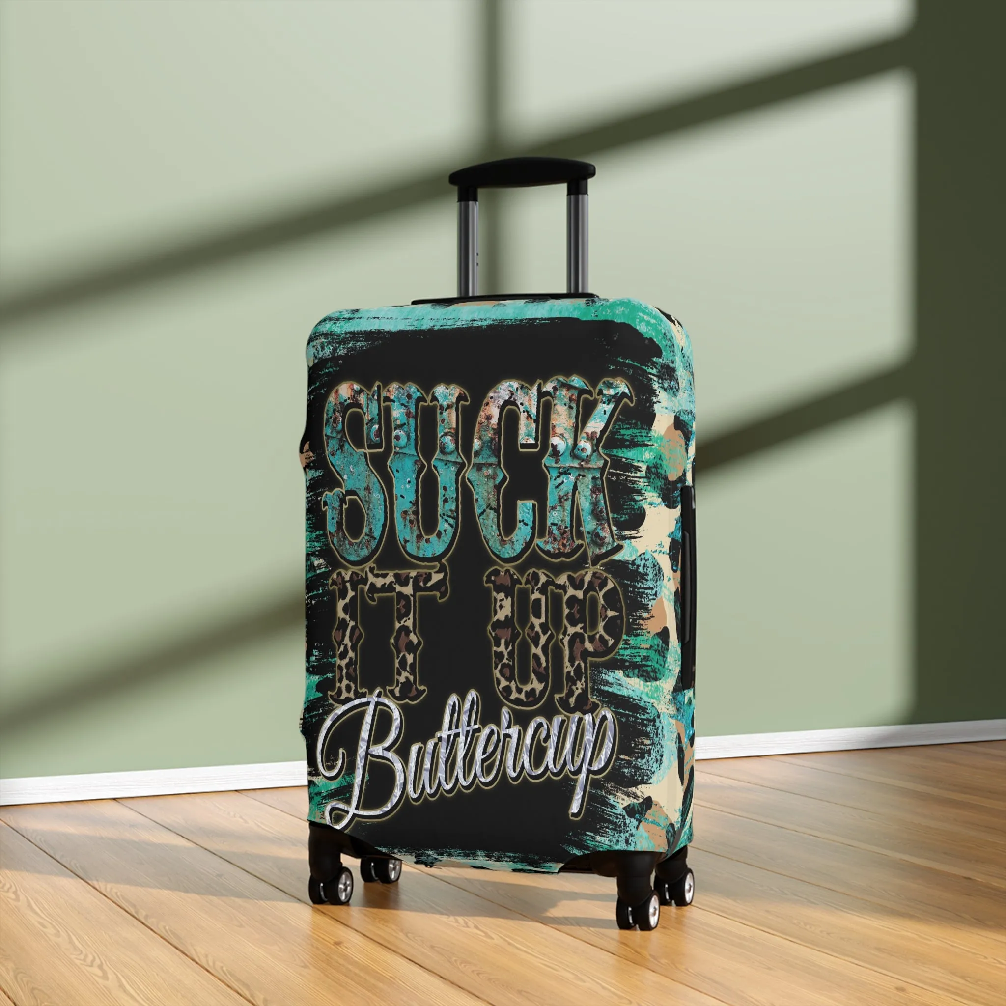 Luggage Cover, Country and Western, Suck it up Buttercup, Turquoise, awd-040