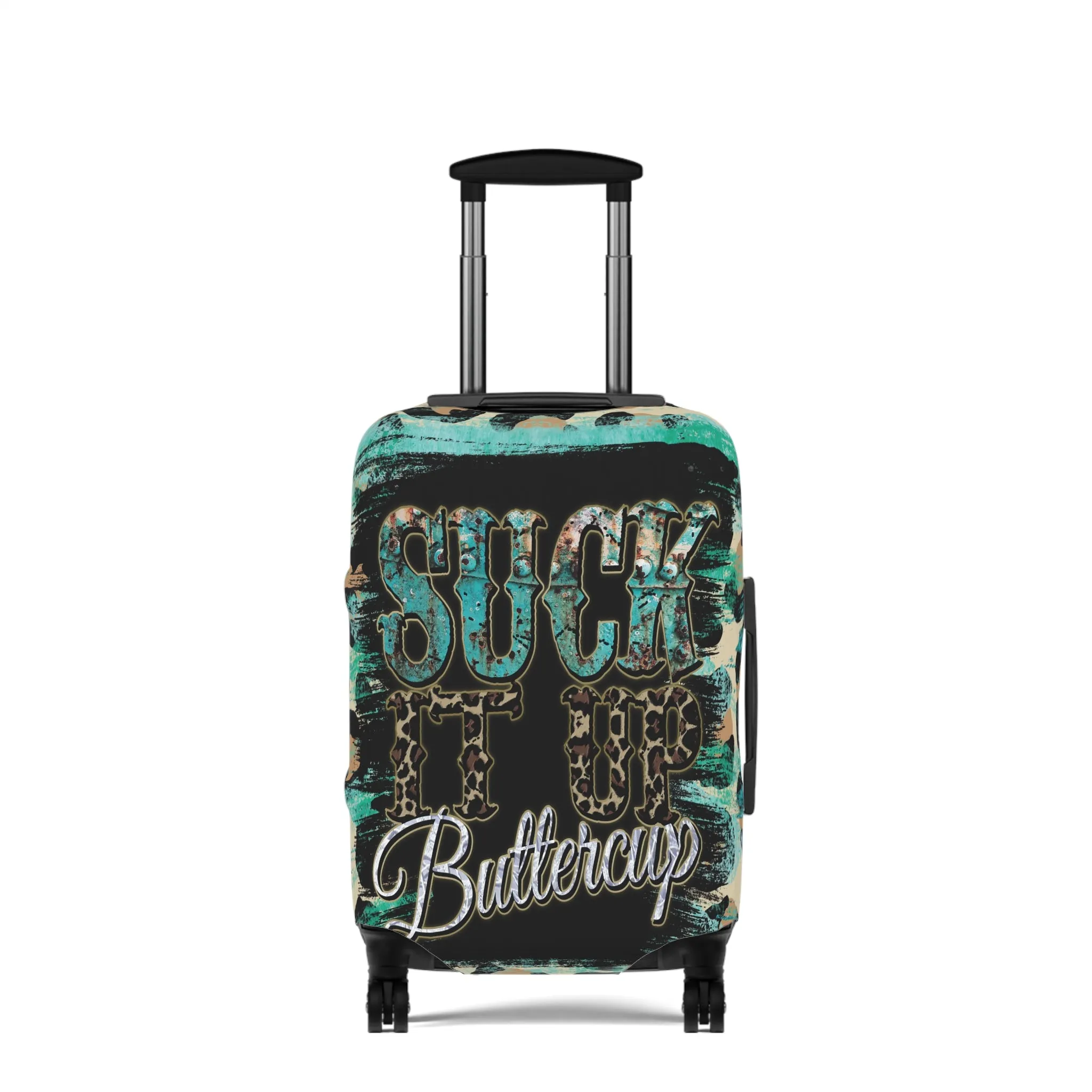 Luggage Cover, Country and Western, Suck it up Buttercup, Turquoise, awd-040