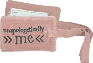 Luggage Tag - Unapologetically Me